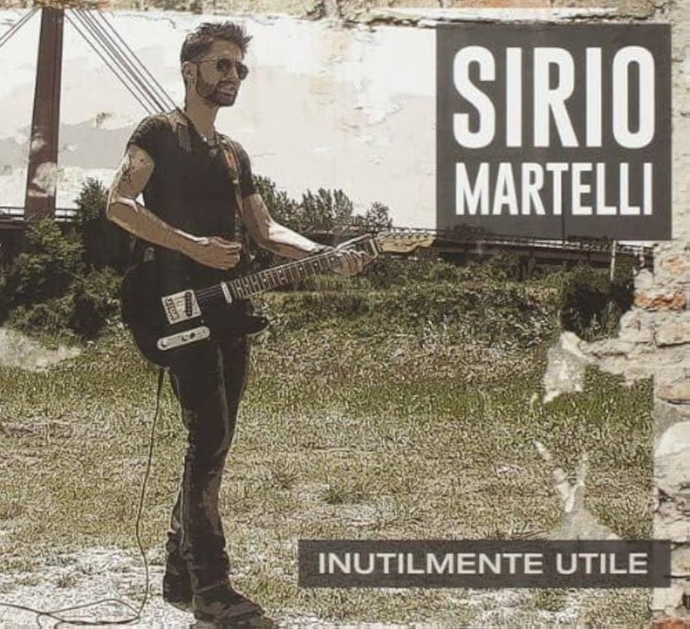 Copertina del disco 'Inutilmente Utile' di Sirio Martelli